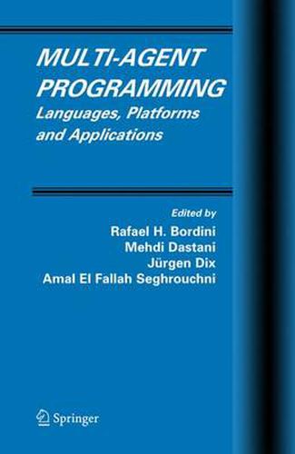 Cover image for Multi-Agent Programming: Languages, Platforms and Applications