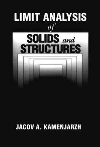 Cover image for Limit Analysis of Solids and Structures