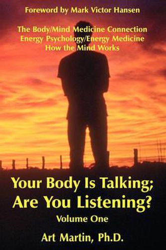 Cover image for Your Body Is Talking; Are You Listening? Volume 1