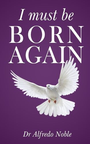 Cover image for I must be born again