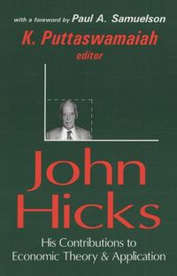 Cover image for John Hicks: His Contributions to Economic Theory & Application