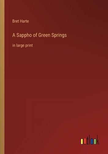 Cover image for A Sappho of Green Springs