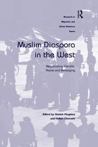 Cover image for Muslim Diaspora in the West: Negotiating Gender, Home and Belonging