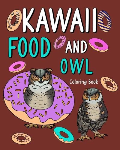 Cover image for Kawaii Food and Owl Coloring Book