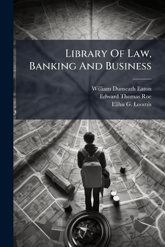 Cover image for Library Of Law, Banking And Business