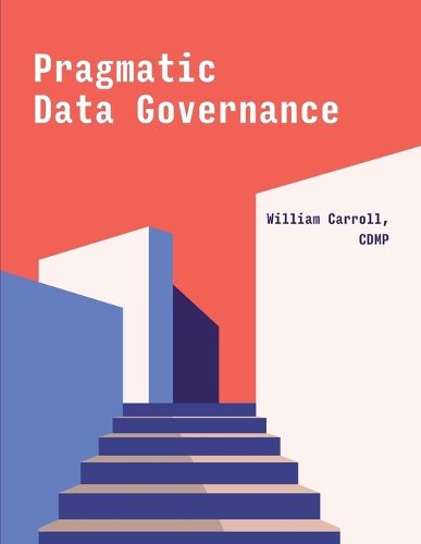 Cover image for Pragmatic Data Governance