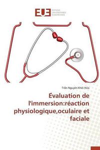 Cover image for E Valuation de l'Immersion: Reaction Physiologique, Oculaire Et Faciale