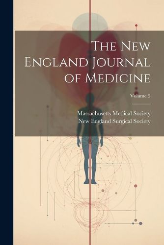 Cover image for The New England Journal of Medicine; Volume 2