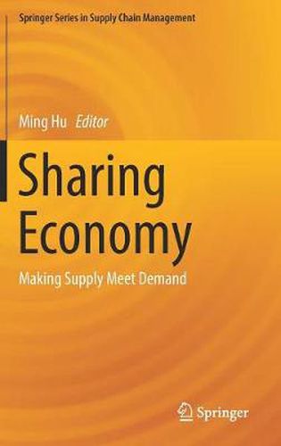 Cover image for Sharing Economy: Making Supply Meet Demand