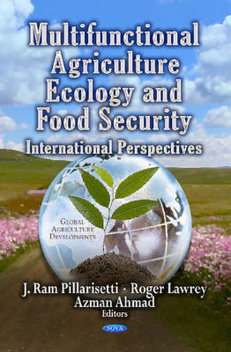 Cover image for Multifunctional Agriculture, Ecology & Food Security: International Perspectives