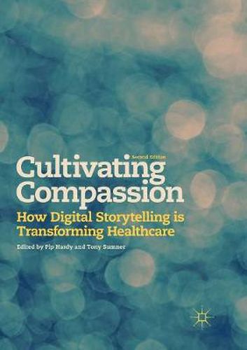 Cover image for Cultivating Compassion: How Digital Storytelling is Transforming Healthcare