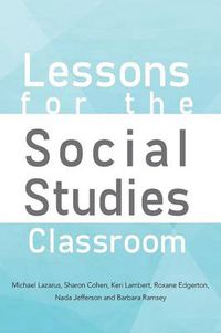 Cover image for Lessons for the Social Studies Classroom