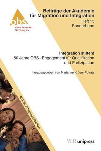 Cover image for Integration Stiften!: 50 Jahre Obs - Engagement Fur Qualifikation Und Partizipation