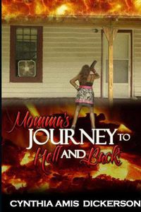 Cover image for Momma's Journey to Hell and Back!