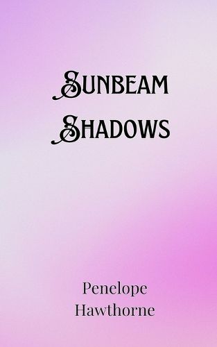 Cover image for Sunbeam Shadows