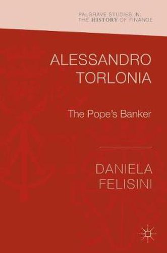 Cover image for Alessandro Torlonia: The Pope's Banker