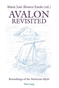 Cover image for Avalon Revisited: Reworkings of the Arthurian Myth