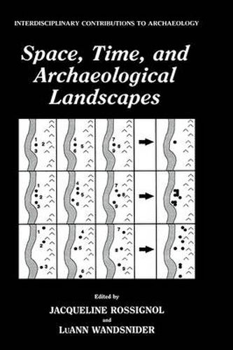 Space, Time, and Archaeological Landscapes