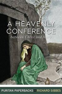 Cover image for Heavenly Conference: Between Christ and Mary
