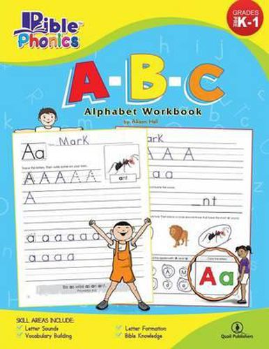 Cover image for Bible Phonics: A-B-C Alphabet Workbook