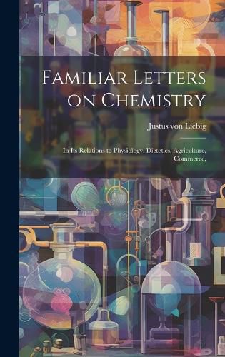 Cover image for Familiar Letters on Chemistry