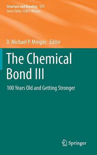 Cover image for The Chemical Bond III: 100 years old and getting stronger