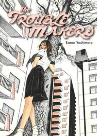 Cover image for The Troublemakers