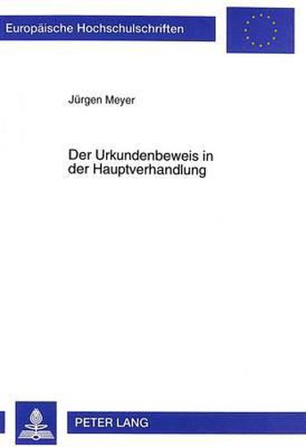 Cover image for Der Urkundenbeweis in Der Hauptverhandlung