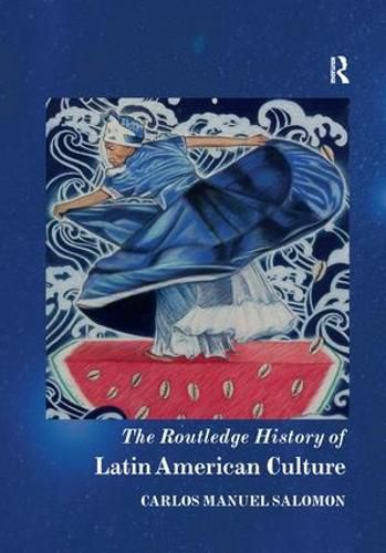 Cover image for The Routledge History of Latin American Culture