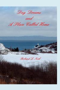 Cover image for Day Dreams and A Place Called Home