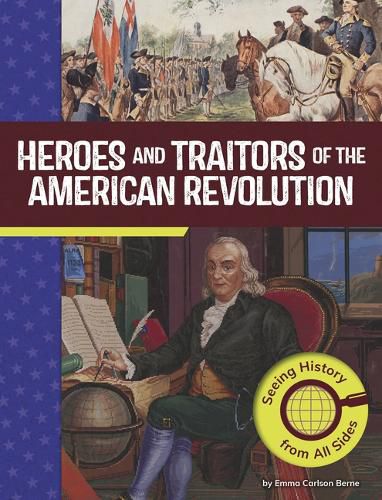 Cover image for Heroes and Traitors of the American Revolution