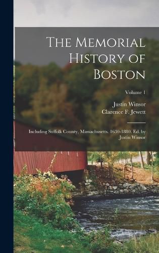 Cover image for The Memorial History of Boston