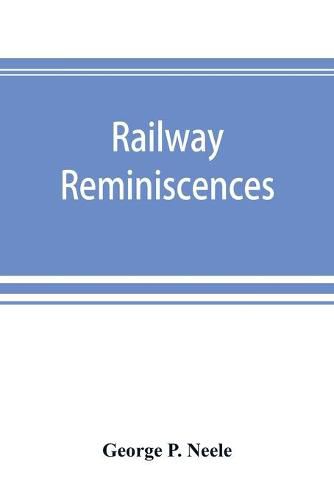 Cover image for Railway reminiscences