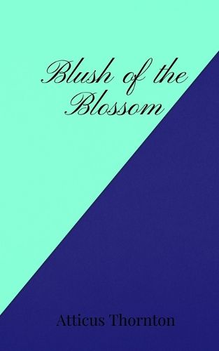 Cover image for Blush of the Blossom