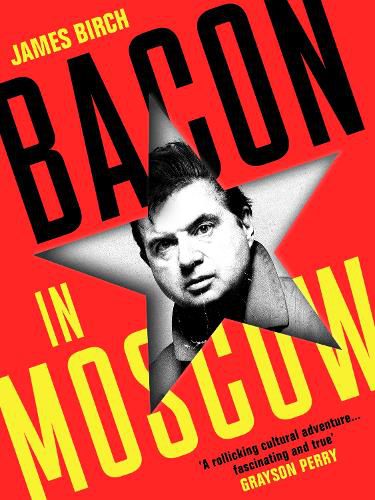 Cover image for Bacon in Moscow