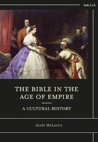 Cover image for The Bible in the Age of Empire: A Cultural History