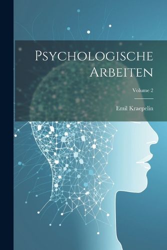 Psychologische Arbeiten; Volume 2