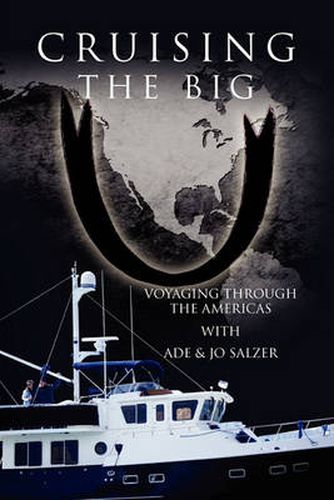 Cover image for Cruising the Big U: Voyaging through the Americas