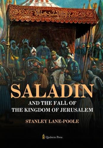 Cover image for Saladin and the Fall of the Kingdom of Jerusalem