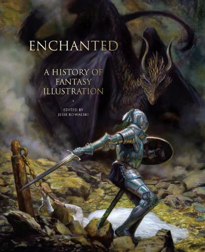 Cover image for Enchanted: A History of Fantasy Illustration