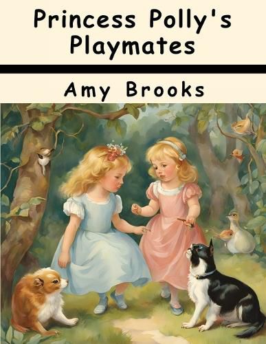 Princess Polly's Playmates