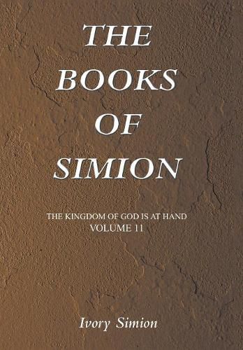 Cover image for The Kingdom of God Is at Hand: The Books of Simion