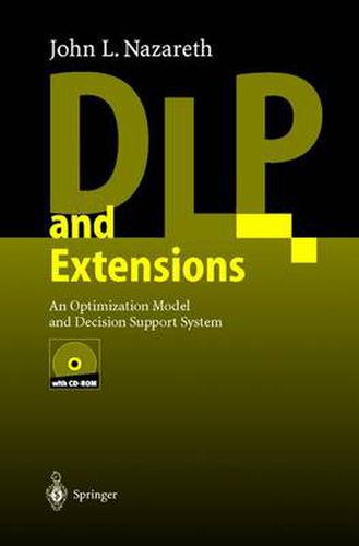 Cover image for DLP and Extensions: An Optimization Model and Decision Support System