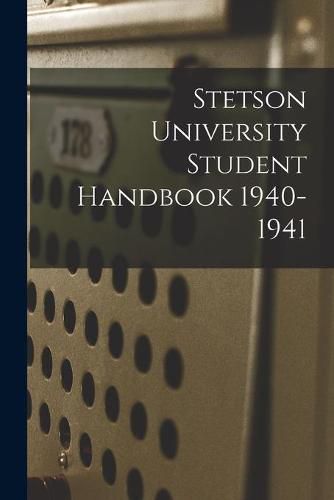 Cover image for Stetson University Student Handbook 1940-1941