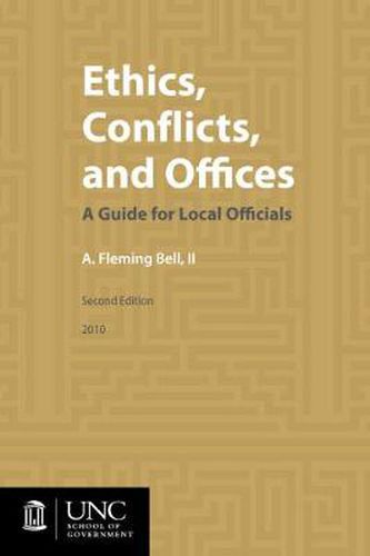 Cover image for Ethics, Conflicts, and Offices: A Guide for Local Officials