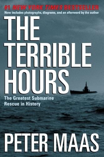 Cover image for The Terrible Hours: The Greatest Submarine Rescue in History
