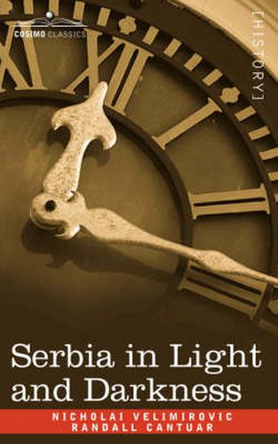 Cover image for Serbia in Light and Darkness