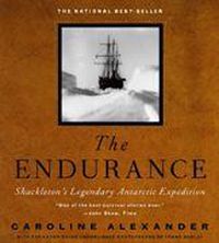 Cover image for The Endurance: Shackleton's Legendary Antarctic Expedition