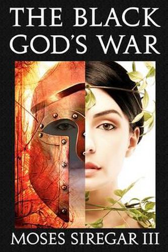 Cover image for The Black God's War: [a Stand-Alone Novel] (Splendor and Ruin, Book I)