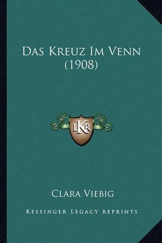 Das Kreuz Im Venn (1908)